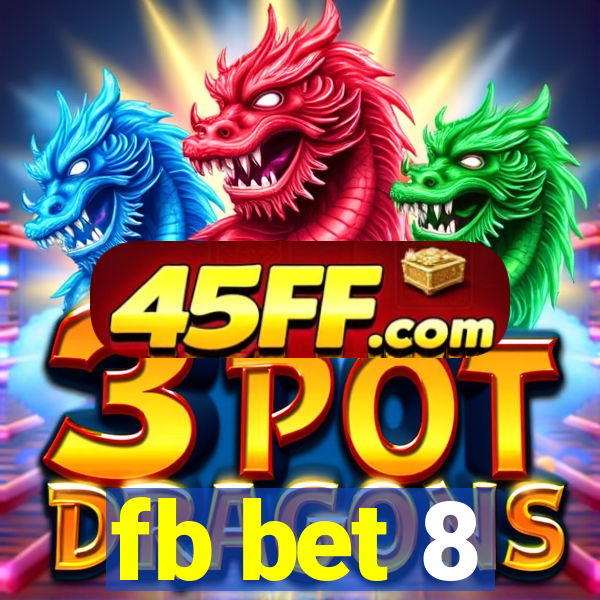 fb bet 8